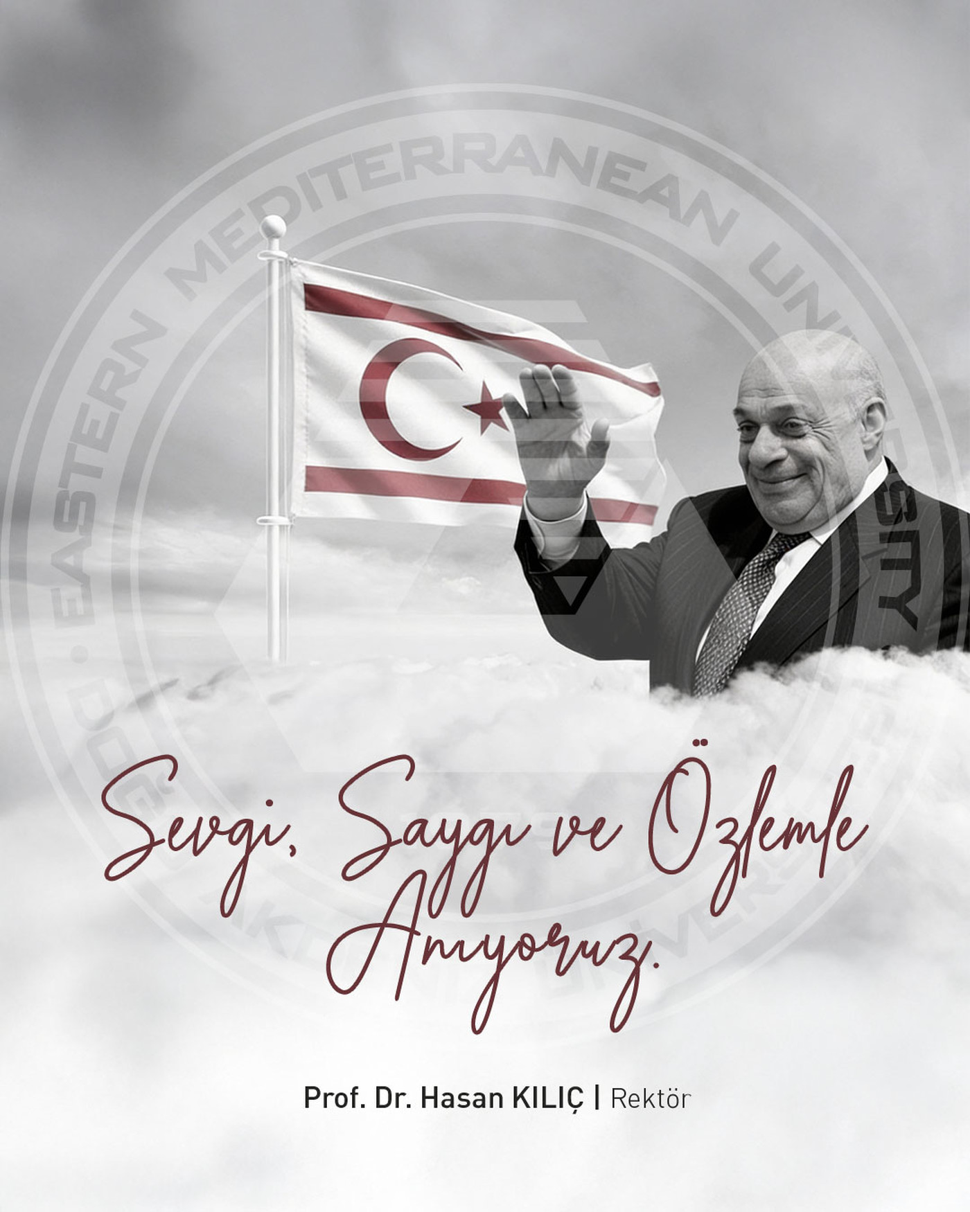 EMU Rector Prof. Dr. Kılıç Releases a Message on Passing Anniversary of Founding President Denktaş